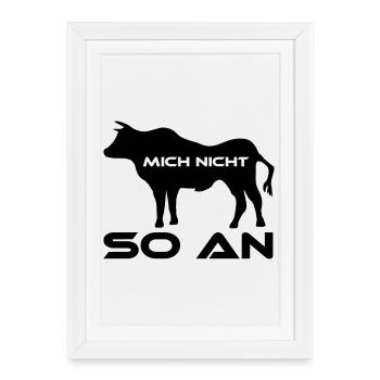 Stier mich nicht so an ! - Gerahmtes Poster (27 × 37 cm) - Weiß - Vorne