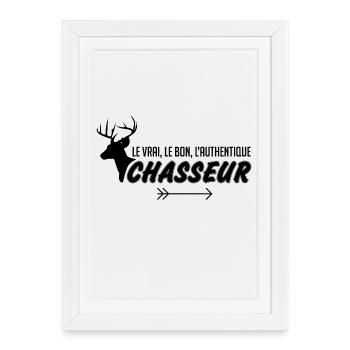 Le vrai le bon l'authentique chasseur - Affiche encadrée (27 × 37 cm) - blanc - Devant