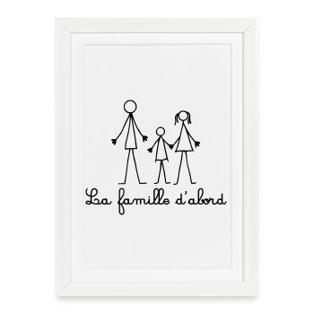 La Famille d'abord - Famille Bonhommes Allumettes - Affiche encadrée (27 × 37 cm) - blanc - Devant
