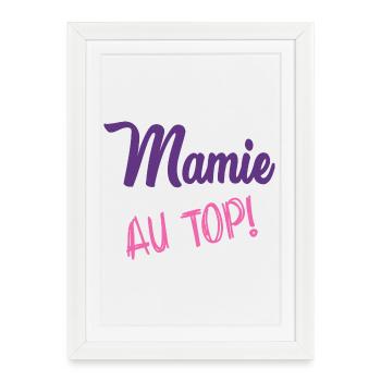 MAMIE. GRAND-MERE. FÊTE DES MÈRES. BONNE FÊTE - Affiche encadrée (27 × 37 cm) - blanc - Devant