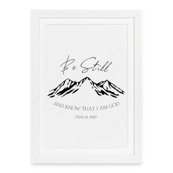 Restez tranquilles Montagnes Psaume 46:10 - Affiche encadrée (27 × 37 cm) - blanc - Devant