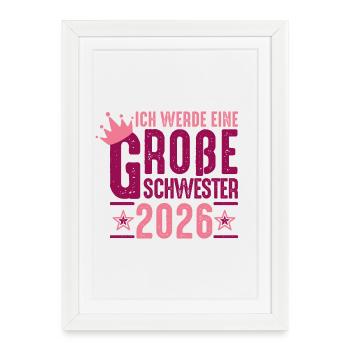 Je serai grande sœur grossesse 2026 - Affiche encadrée (27 × 37 cm) - blanc - Devant