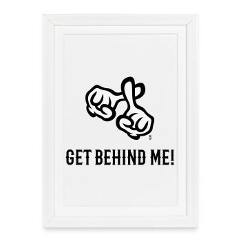 Get Behind Me! (Cross / Bible / Religion / 2C) - Framed poster (27 × 37 cm) - white - Front