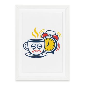 Müder Kaffee & Wecker–Lustiges Morgenmuffel Motiv - Affiche encadrée (27 × 37 cm) - blanc - Devant