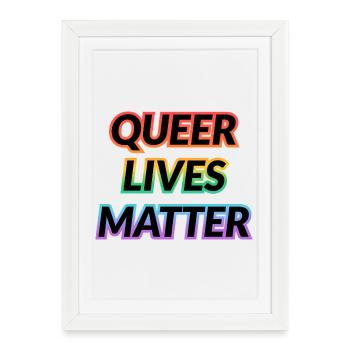 Typographie arc-en-ciel de Queer Lives Matter - Affiche encadrée (27 × 37 cm) - blanc - Devant