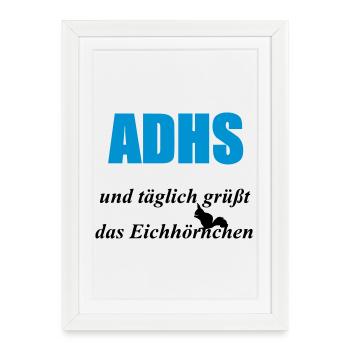 ADHS Eichhörnchen Geschenk - Gerahmtes Poster (27 × 37 cm) - Weiß - Vorne