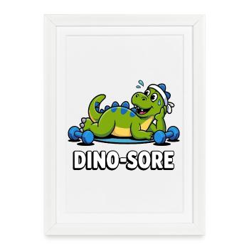 Dino Sore Gym, musculation, entraînement de fitness - Affiche encadrée (27 × 37 cm) - blanc - Devant