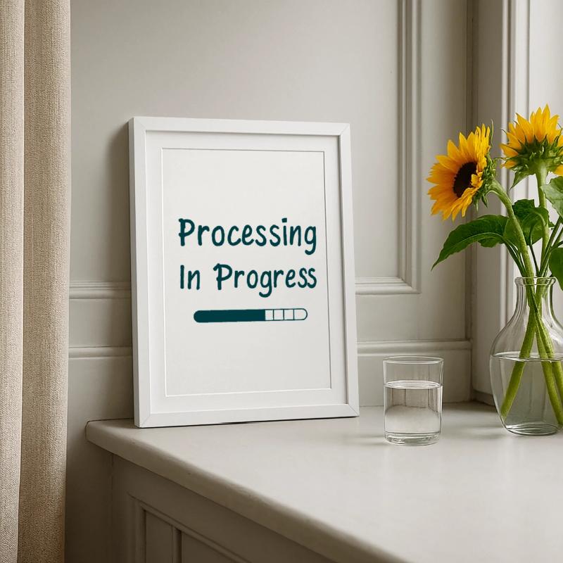 Processing In Progress Ladebalken Statement Gerahmtes Poster (27 × 37 cm)