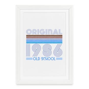 ORIGINAL 1986 OLD SCHOOL 40th Birthday - Framed poster (27 × 37 cm) - white - Front
