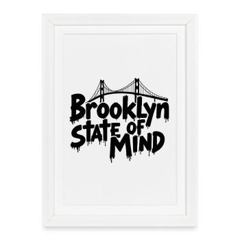 Brooklyn State of Mind Bridge New York NYC - Affiche encadrée (27 × 37 cm) - blanc - Devant
