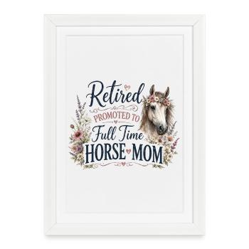 Pensionnaire promu à temps plein Pension de mère de chevaux - Affiche encadrée (27 × 37 cm) - blanc - Devant