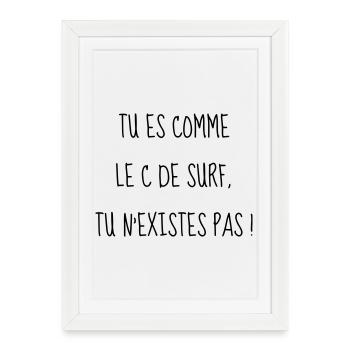 Cinéma / Citation / Série télé / Geek - Affiche encadrée (27 × 37 cm) - blanc - Devant