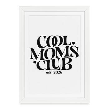 Cadeau pour maman - Idée de tenue de maman cool - Affiche encadrée (27 × 37 cm) - blanc - Devant