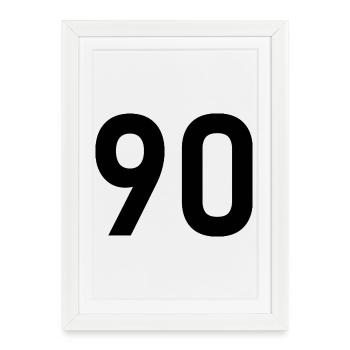 90. 90 YEARS. 90th ANNIVERSARY. 90 YEARS ANNIVERSARY. - Framed poster (27 × 37 cm) - white - Front