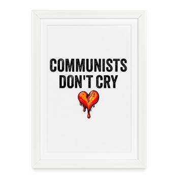 communists don't cry - Framed poster (27 × 37 cm) - white - Front