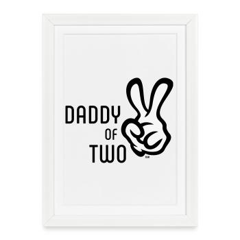 Daddy Of Two (Daddy / Father / Victory / POS 2C) - Framed poster (27 × 37 cm) - white - Front
