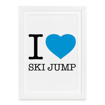 I LOVE SKI JUMP Ski Jumping - Framed poster (27 × 37 cm) - white - Front