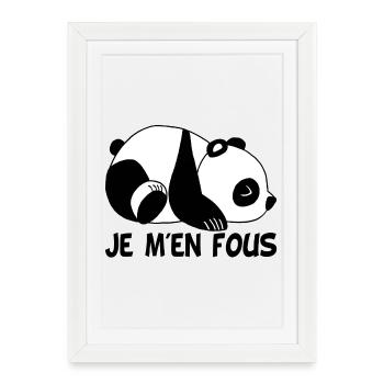 Je m'en fous - Affiche encadrée (27 × 37 cm) - blanc - Devant