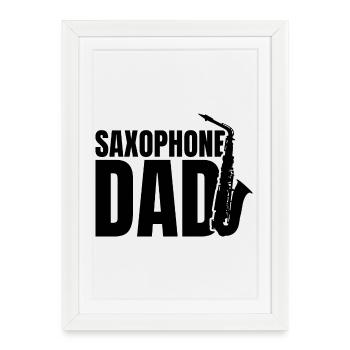 Saxophon Papa - Gerahmtes Poster (27 × 37 cm) - Weiß - Vorne