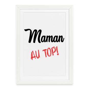 MAMAN. FÊTE DES MÈRES. BONNE FÊTE MAMAN - Affiche encadrée (27 × 37 cm) - blanc - Devant