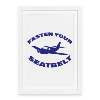 JEÛNER VOTRE CEINTURE DE SÉCURITÉ - Affiche encadrée (27 × 37 cm) - blanc - Devant