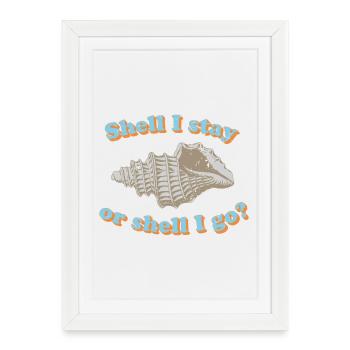Shell or go? - Framed poster (27 × 37 cm) - white - Front