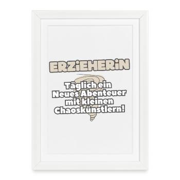 Kindergarten teacher Everyday adventures with chaos artists - Framed poster (27 × 37 cm) - white - Front