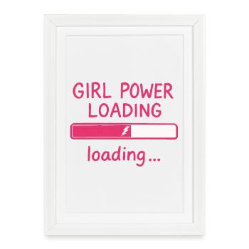 Girl Power Loading Bar - Framed poster (27 × 37 cm) - white - Front