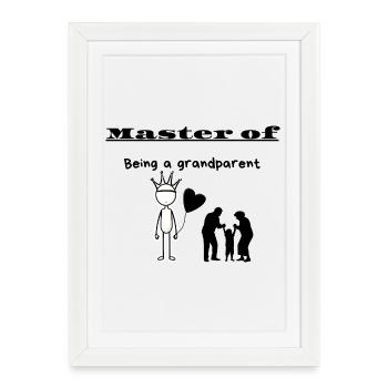 Master of Being a grandparent - Framed poster (27 × 37 cm) - white - Front