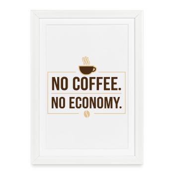 No Coffee No Economy - Framed poster (27 × 37 cm) - white - Front