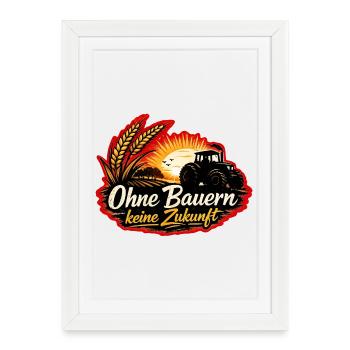 No future without farmers-agriculture-tractor - Framed poster (27 × 37 cm) - white - Front