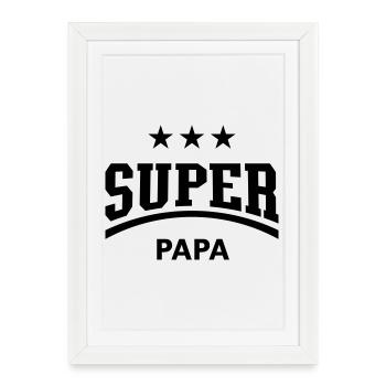 Super Dad (Daddy / Dad / Dad / Father's Day / B) - Framed poster (27 × 37 cm) - white - Front