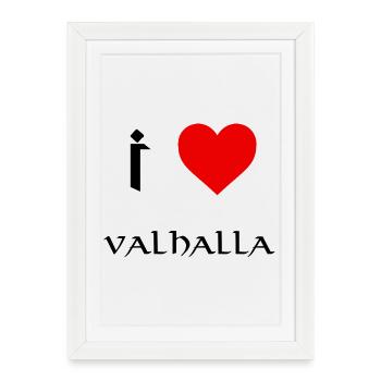 I love Valhalla - Framed poster (27 × 37 cm) - white - Front