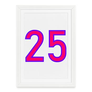 25. 25 YEARS. 25th ANNIVERSARY. 25 YEARS ANNIVERSARY. - Framed poster (27 × 37 cm) - white - Front