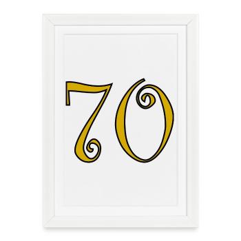 70. 70 ANS. 70e ANNIVERSAIRE. ANNIVERSAIRE 70 ANS. - Affiche encadrée (27 × 37 cm) - blanc - Devant
