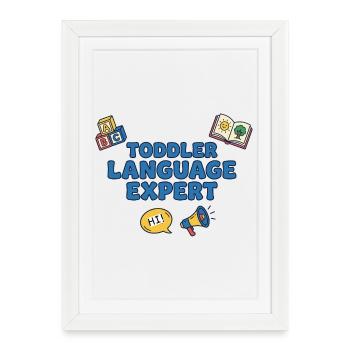 Toddler Language Expert  - Framed poster (27 × 37 cm) - white - Front
