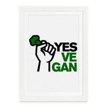 Végétalien Végétarien Végétalien Yes ve gan - Affiche encadrée (27 × 37 cm) - blanc - Devant