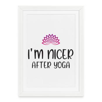 Ich bin netter nach dem Yoga - Gerahmtes Poster (27 × 37 cm) - Weiß - Vorne