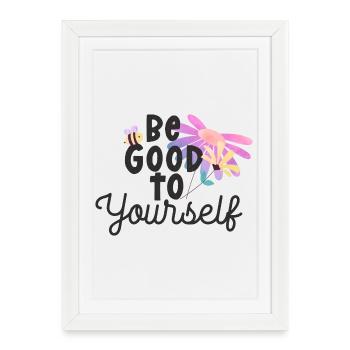 Soyez bon envers vous-même - Affiche encadrée (27 × 37 cm) - blanc - Devant