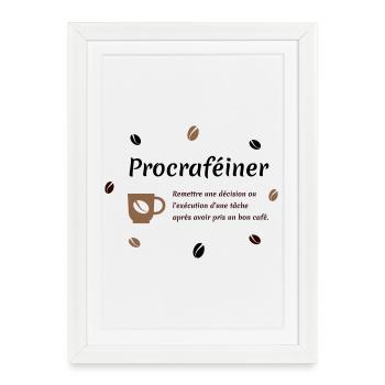 Procrafeinate - Framed poster (27 × 37 cm) - white - Front
