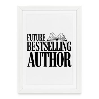 Future Bestselling Author - Framed poster (27 × 37 cm) - white - Front