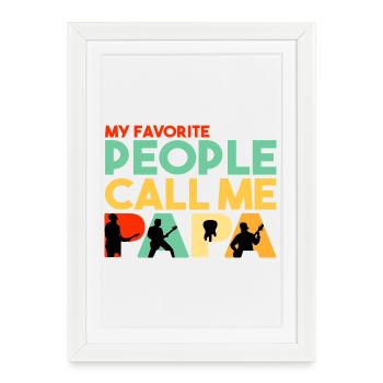 Favorite People Call Me Papa Bass Guitar Design - Framed poster (27 × 37 cm) - white - Front