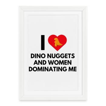 I LOVE DINO NUGGETS - Framed poster (27 × 37 cm) - white - Front