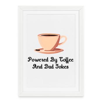 Propulsé par le café et les blagues de papa - Affiche encadrée (27 × 37 cm) - blanc - Devant