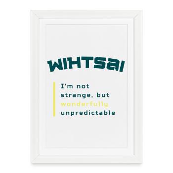 WIHTSAI | Merveilleusement imprévisible - Affiche encadrée (27 × 37 cm) - blanc - Devant