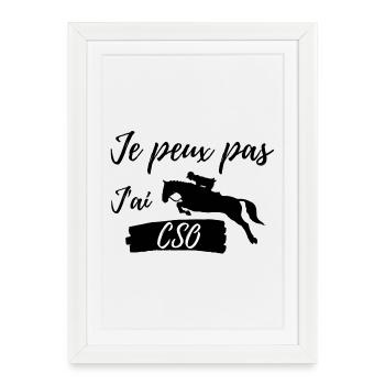 Je Peux pas J'ai CSO (cheval) - Affiche encadrée (27 × 37 cm) - blanc - Devant