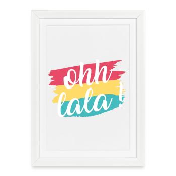 Ohhlala,Oh là là // expression française - Affiche encadrée (27 × 37 cm) - blanc - Devant
