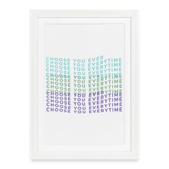 Choisissez votre amour de soi à chaque fois - Affiche encadrée (27 × 37 cm) - blanc - Devant