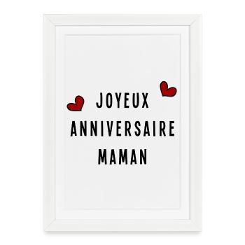 JOYEUX ANNIVERSAIRE MAMAN - Affiche encadrée (27 × 37 cm) - blanc - Devant