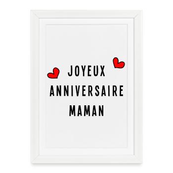 JOYEUX ANNIVERSAIRE MAMAN - Affiche encadrée (27 × 37 cm) - blanc - Devant